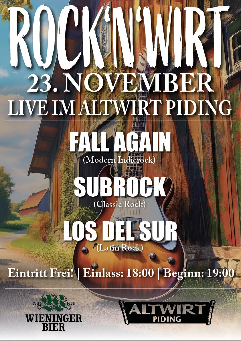 Rock'n'Wirt am 23. November! 3 Bands live im Altwirt Piding! Eintritt frei!